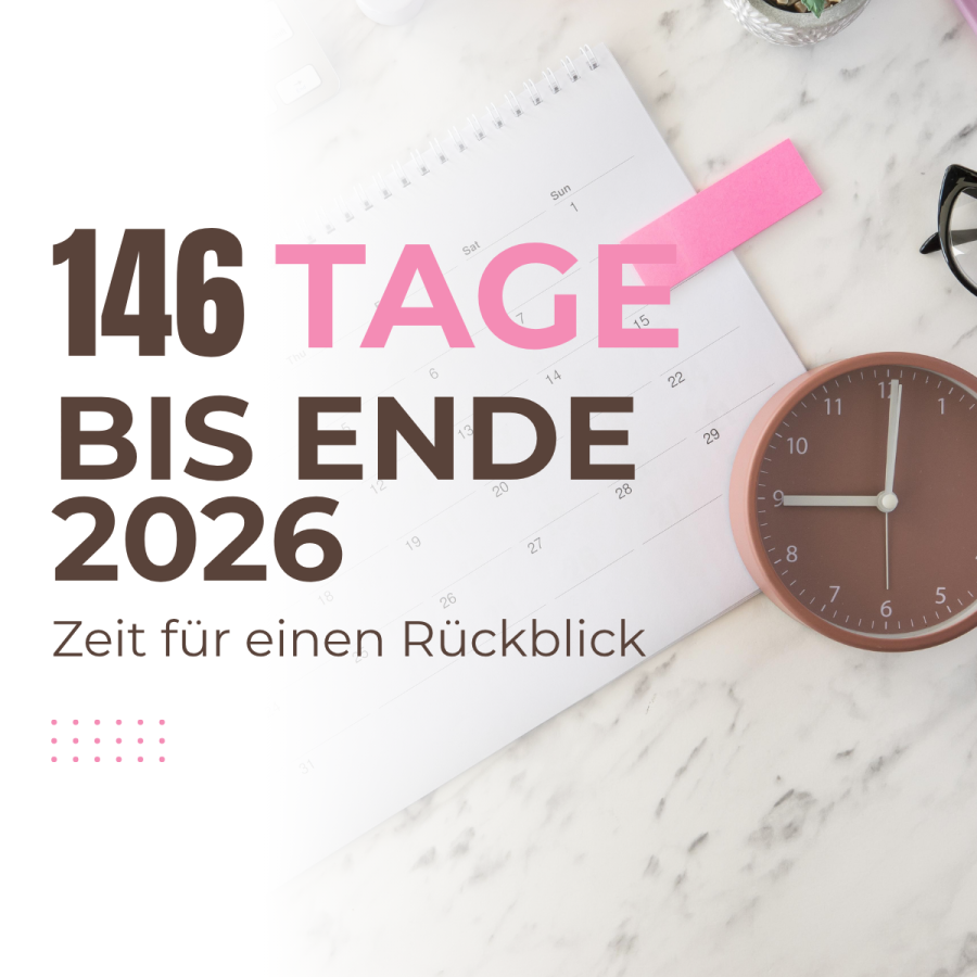 Noch 146 Tage bis Ende 2026